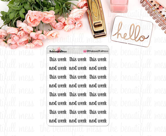 This Week / Next Week Script Stickers